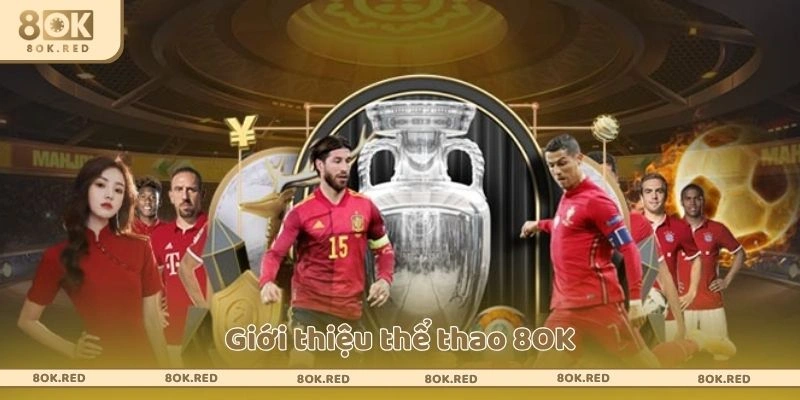Giới thiệu thể thao 8OK